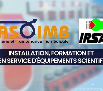 Installation, formation et mise en service d’équipements scientifiques   IRSAT